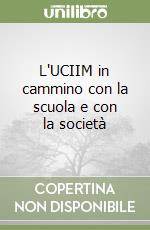 L'UCIIM in cammino con la scuola e con la società libro