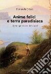 Anime felici e terra paradisiaca. L'immagine russa di Napoli libro di Di Leo Donatella