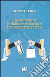 L'e-commerce in Italia e in Europa tra mercato e fisco libro