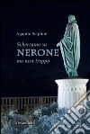 Scherzamo su Nerone ma nun troppo libro di Scipioni Agapito