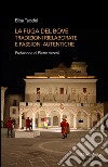 La Fuga del bove. Tradizioni rielaborate e passioni autentiche libro