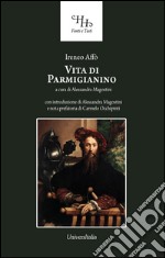 Vita di Parmigianino libro