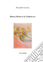 Dalla musica al cervello libro