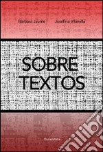 Sobre textos. Ediz. per la scuola libro