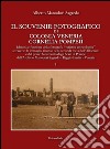 Il souvenir fotografico di Colonia Veneria Cornelia Pompeii. Vol. 1 libro
