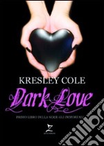 Dark love libro usato