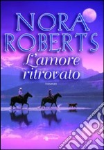 L'amore ritrovato libro