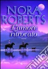 L'amore ritrovato libro