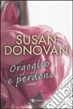 Orgoglio e perdono libro