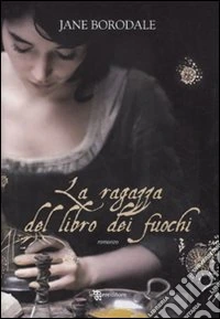 La ragazza del libro dei fuochi libro