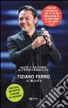 Tiziano Ferro. Con poster libro