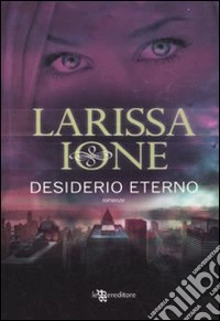 Desiderio eterno. Demonica libro