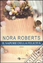 Il sapore della felicità libro