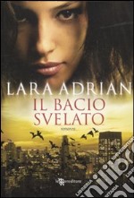 Il bacio svelato libro