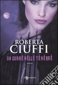 Un cuore nelle tenebre