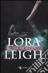 Il fuoco della tentazione libro di Leigh Lora