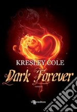 Dark forever libro usato