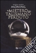 Il mistero del talismano perduto. Fever libro