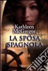 La sposa spagnola libro