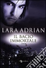 Il bacio immortale libro