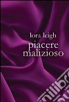 Piacere malizioso libro