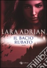 Il bacio rubato libro