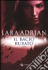 Il bacio rubato libro