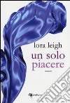 Un solo piacere libro