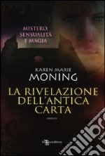 La rivelazione dell'antica carta. Fever libro