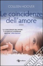 Le coincidenze dell'amore libro