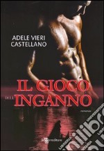 Il gioco dell'inganno libro