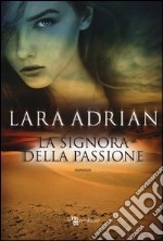 La signora della passione libro