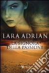 La signora della passione libro di Adrian Lara