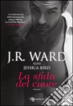 La sfida del cuore libro