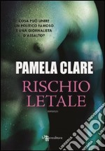 Rischio letale libro