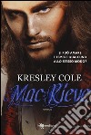 MacRieve libro di Cole Kresley