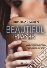 Beautiful player libro