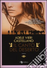 Il canto del deserto libro