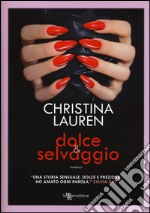 Dolce & selvaggio libro