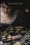 La ragazza del libro dei fuochi libro