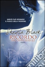 Ricordo inconfessabile libro