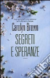 Segreti e speranze libro