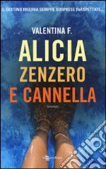 Alicia zenzero e cannella libro