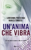 Un'anima che vibra libro