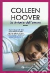 Le sintonie dell'amore libro di Hoover Colleen