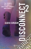 Disconnect. Vol. 2 libro