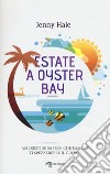 Estate a Oyster Bay libro