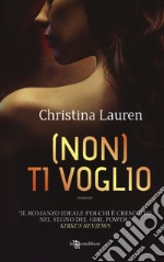 (Non) ti voglio libro