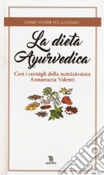 La dieta ayurvedica libro