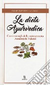 La dieta ayurvedica libro